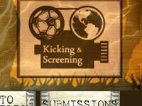 Kicking and Screening